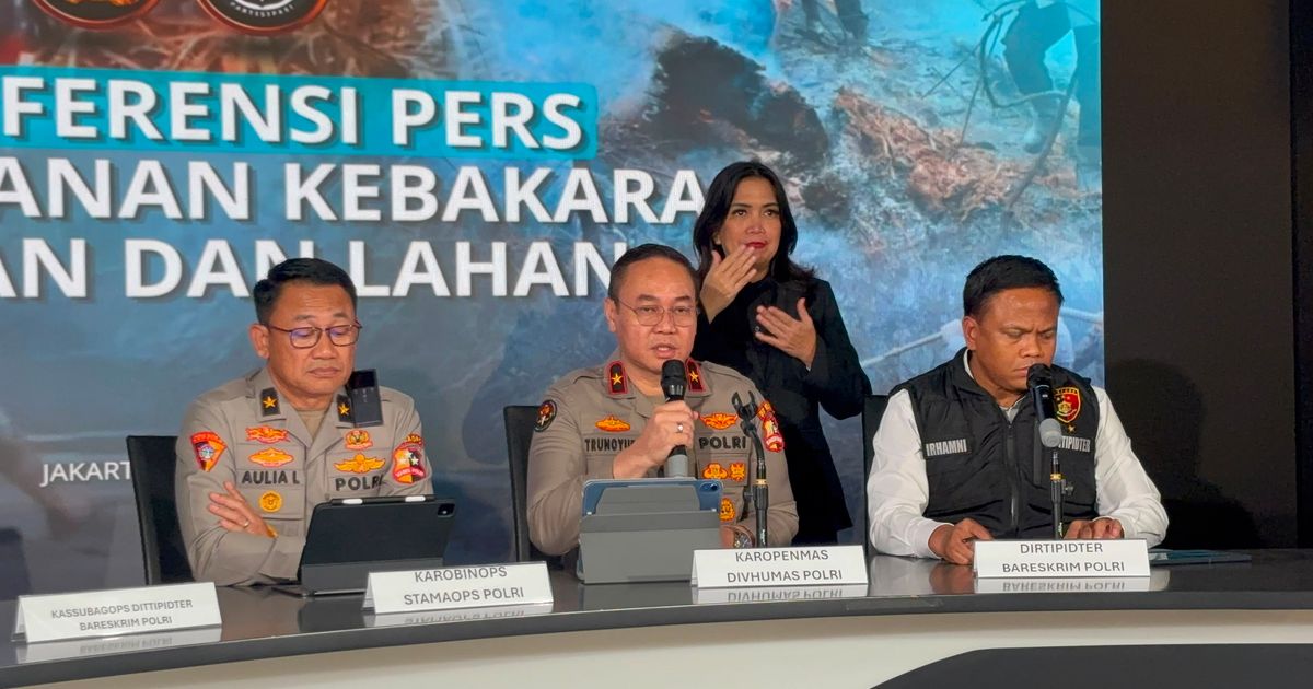 Polri Tindak Tegas 72 Tersangka Pembakaran Hutan di Sembilan Provinsi